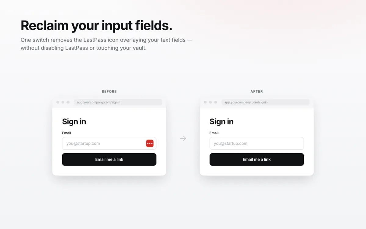A sign-in form before and after: the LastPass icon is gone from the email field